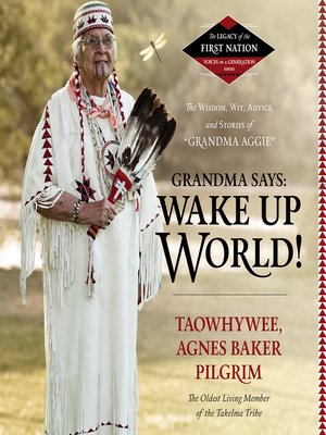 cover image of Grandma Says, Wake Up, World!